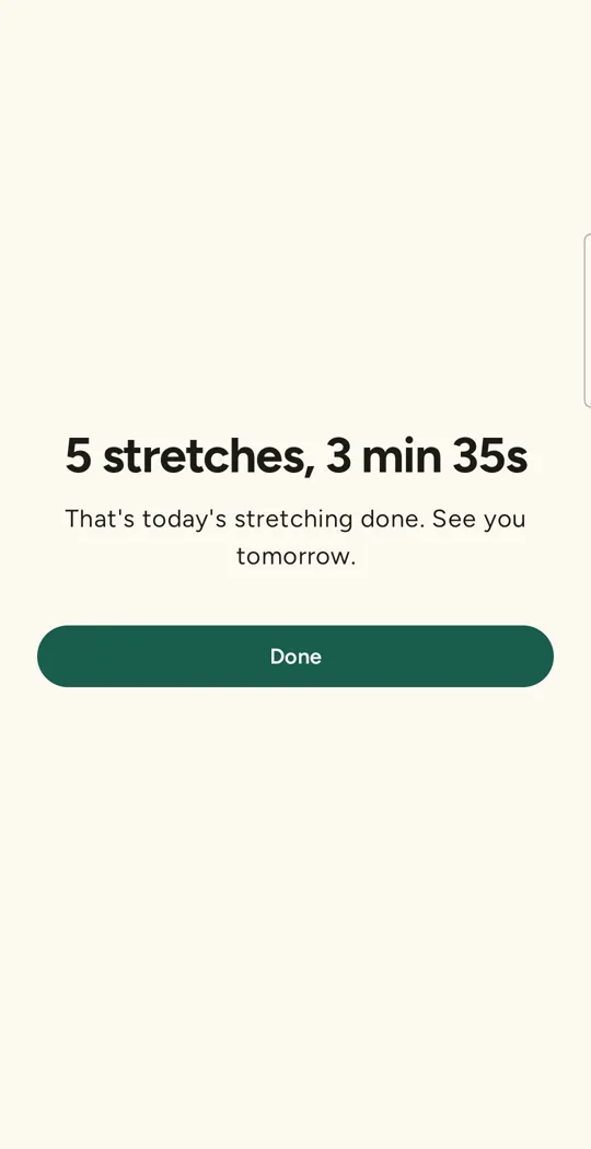 Routine finished: 5 stretches, 3 min 35s